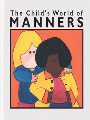 cover image of The Child's World of Manners